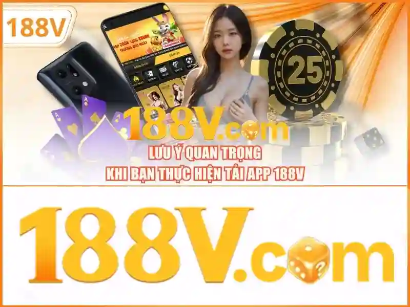 code 188v: Hướng dẫn 188v và trải nghiệm 188v apk