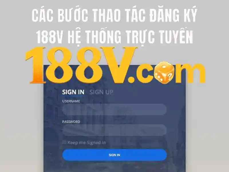 188v dang nhap – hướng dẫn và trải nghiệm người chơi